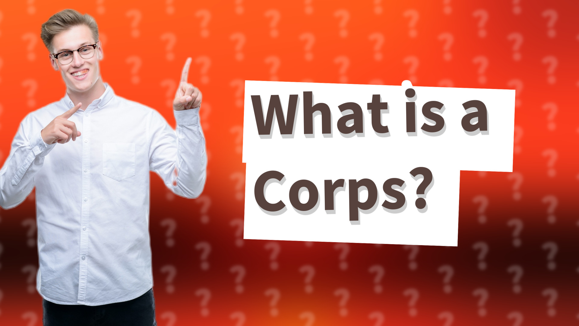 What is a Corps?
