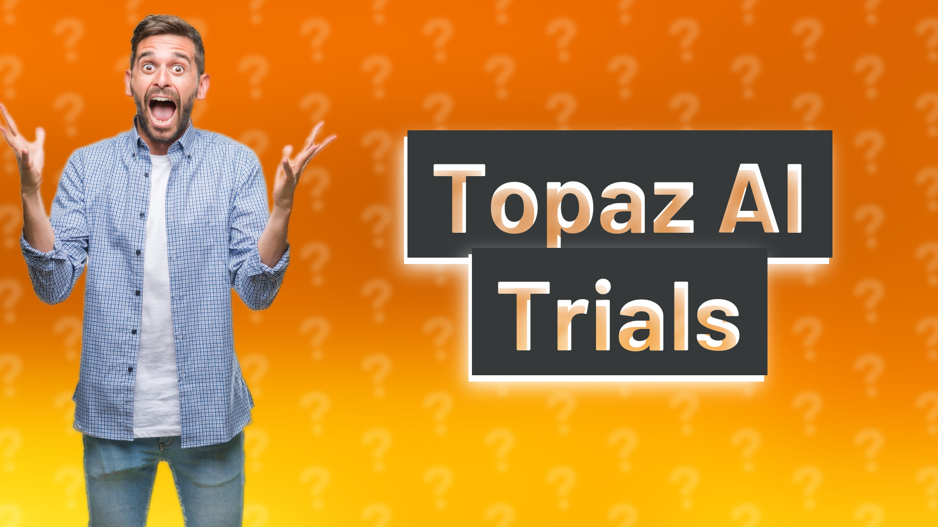 Topaz AI Trials