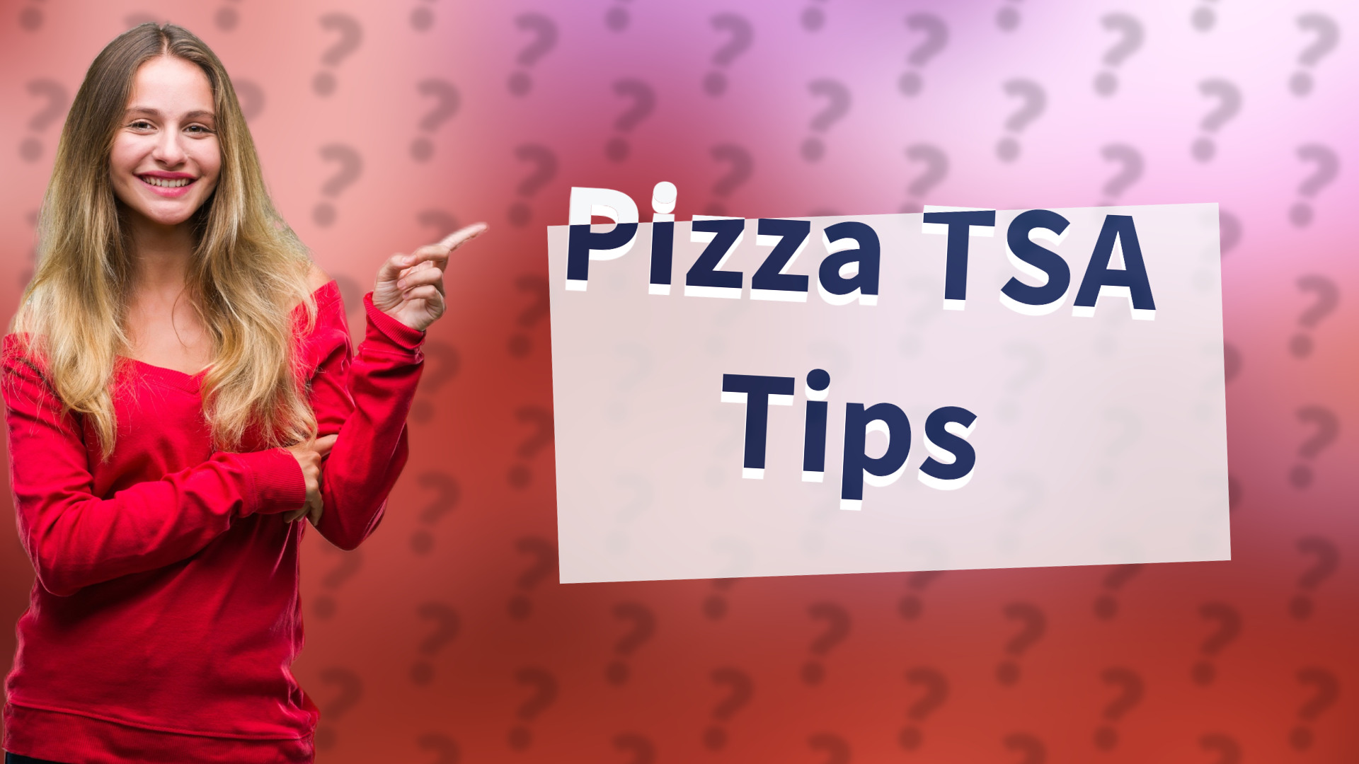 Pizza TSA Tips