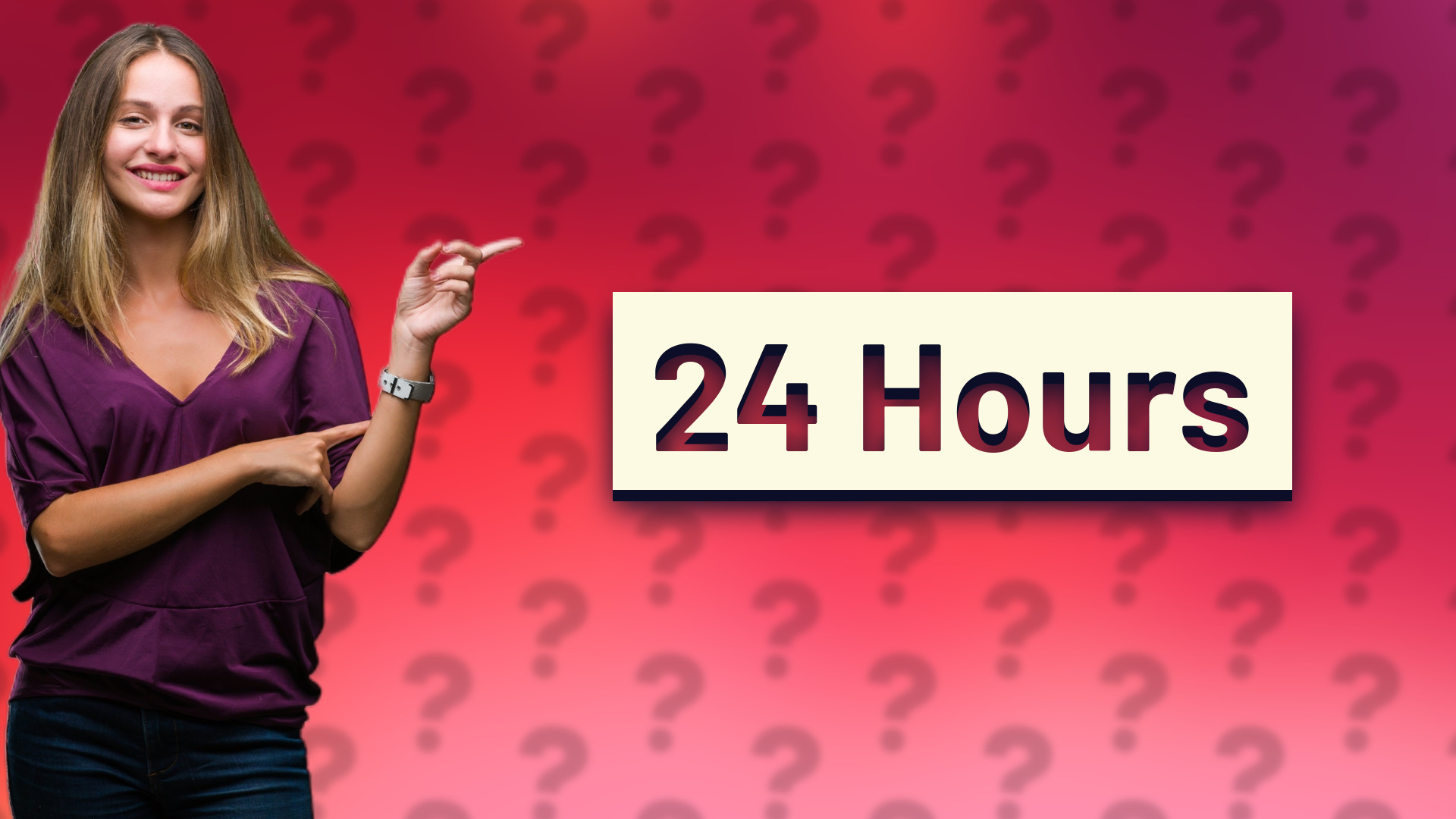 24 Hours