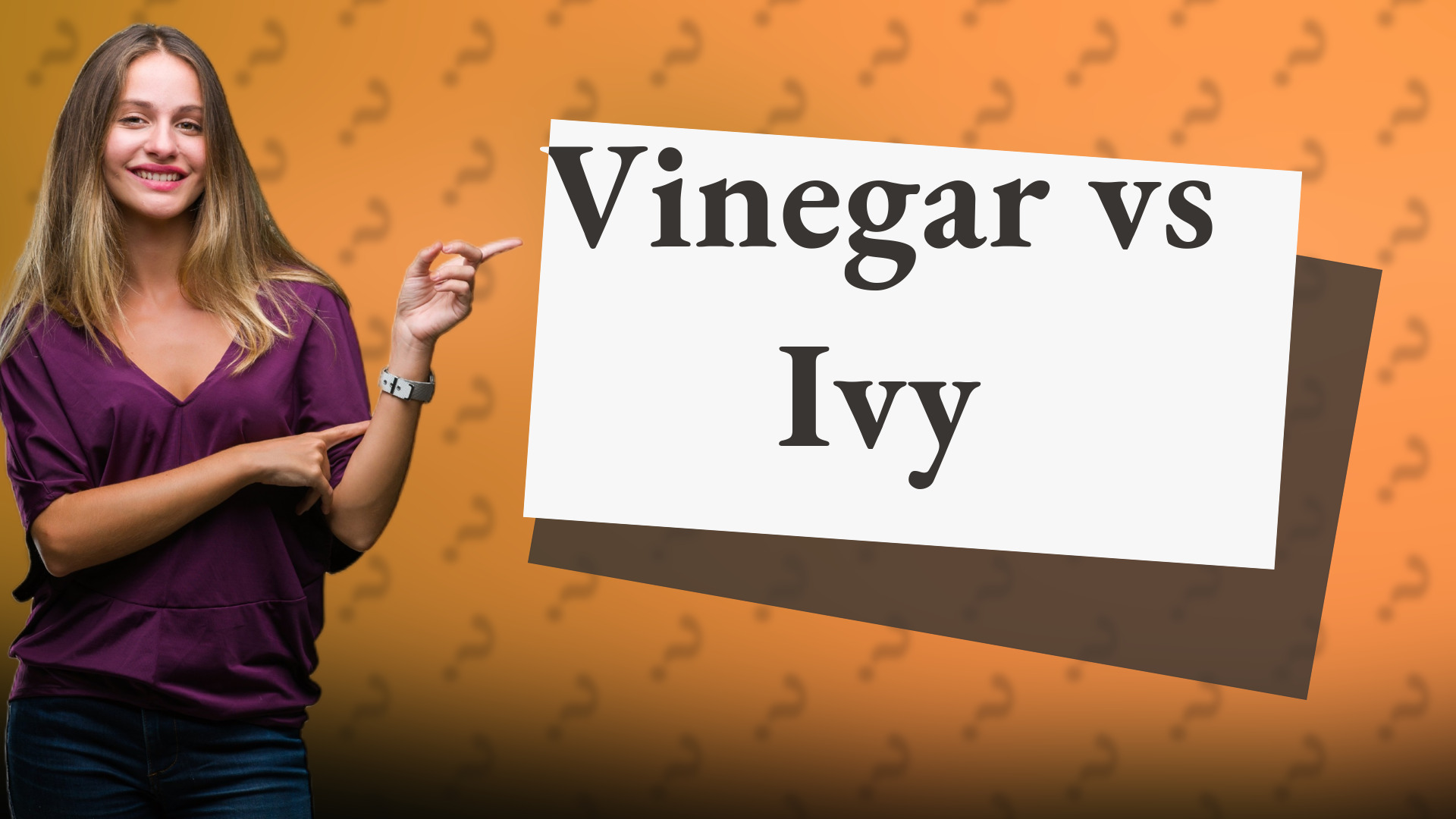 Vinegar vs Ivy