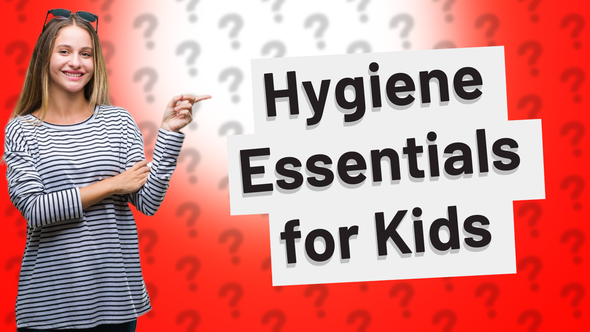 Hygiene Essentials for Kids