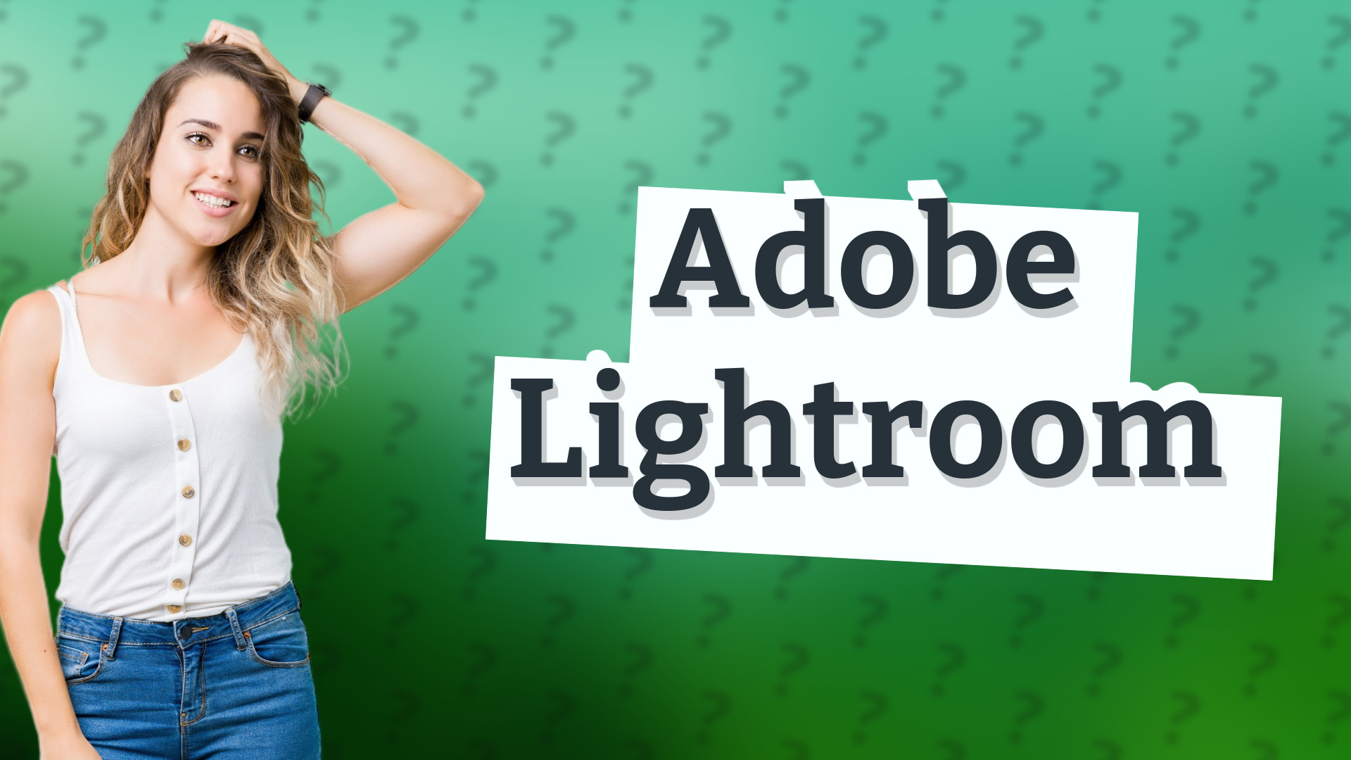 Adobe Lightroom