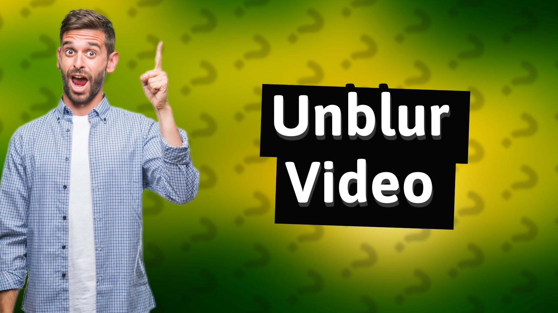 Unblur Video