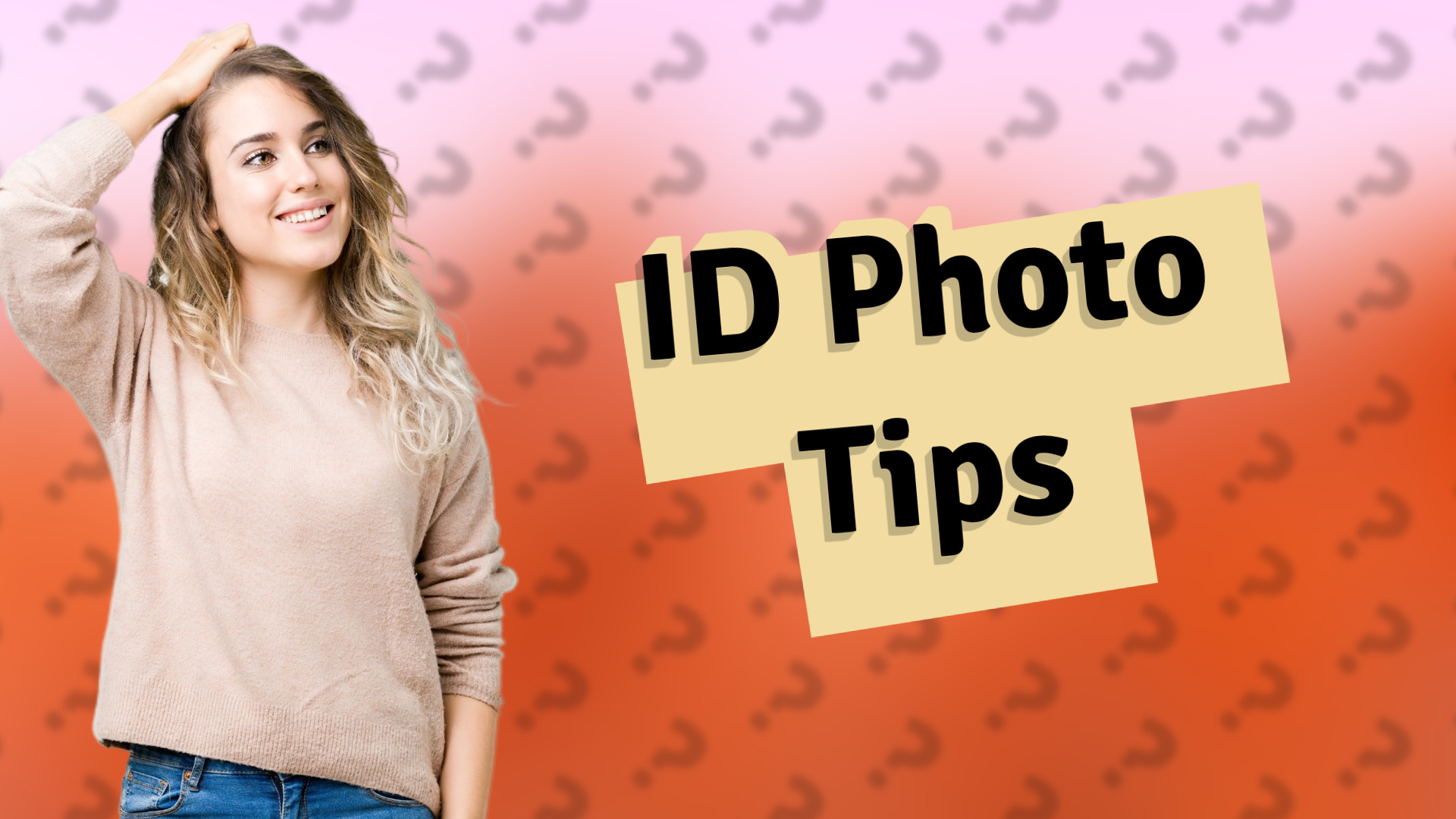 ID Photo Tips
