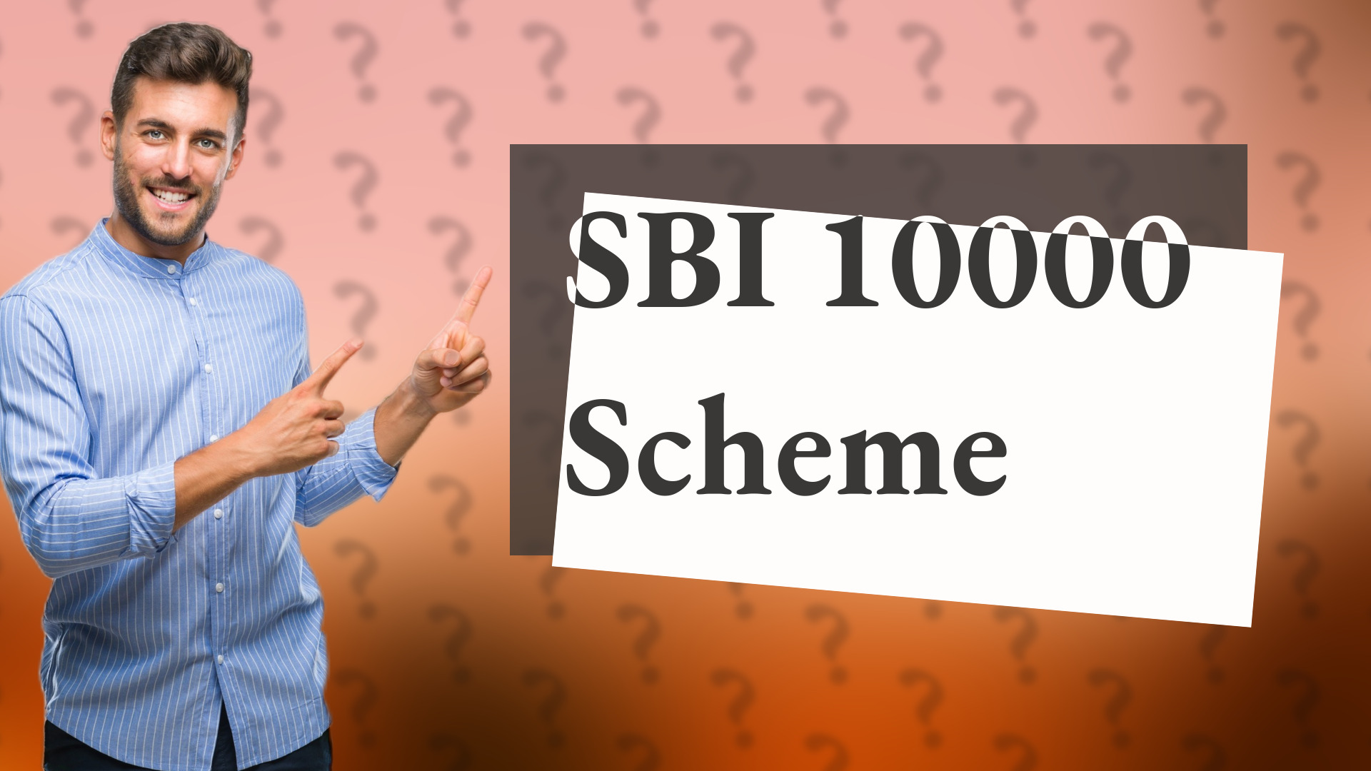SBI 10000 Scheme