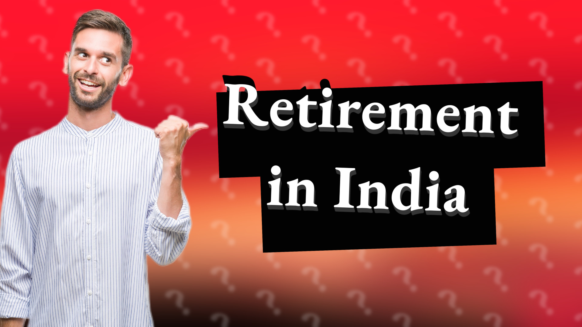 Retirement in India