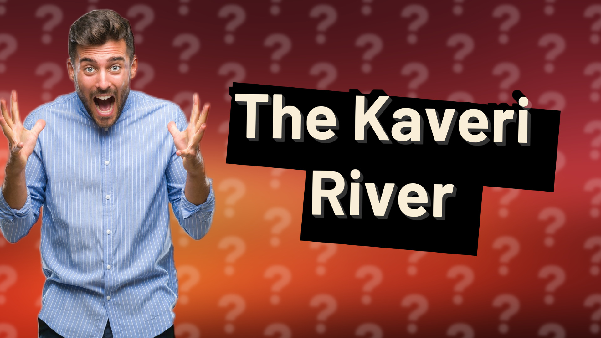 The Kaveri River