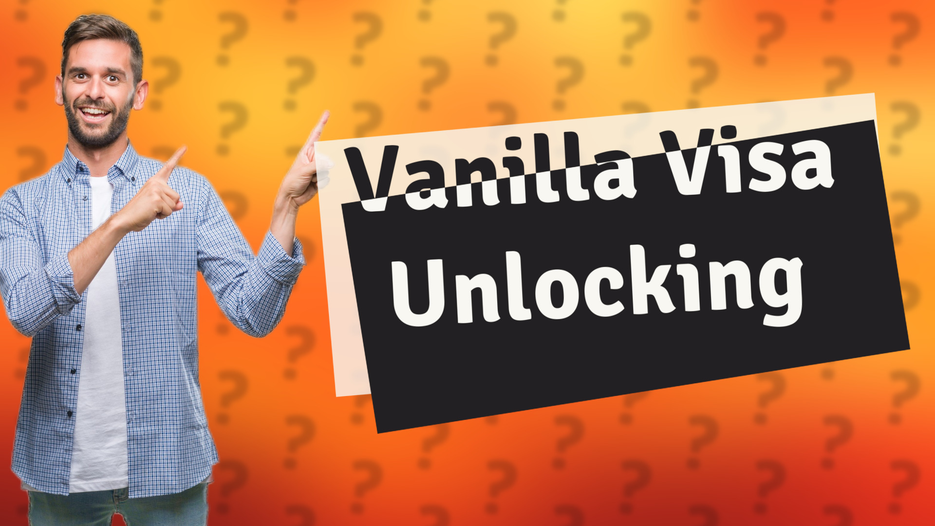Vanilla Visa Unlocking