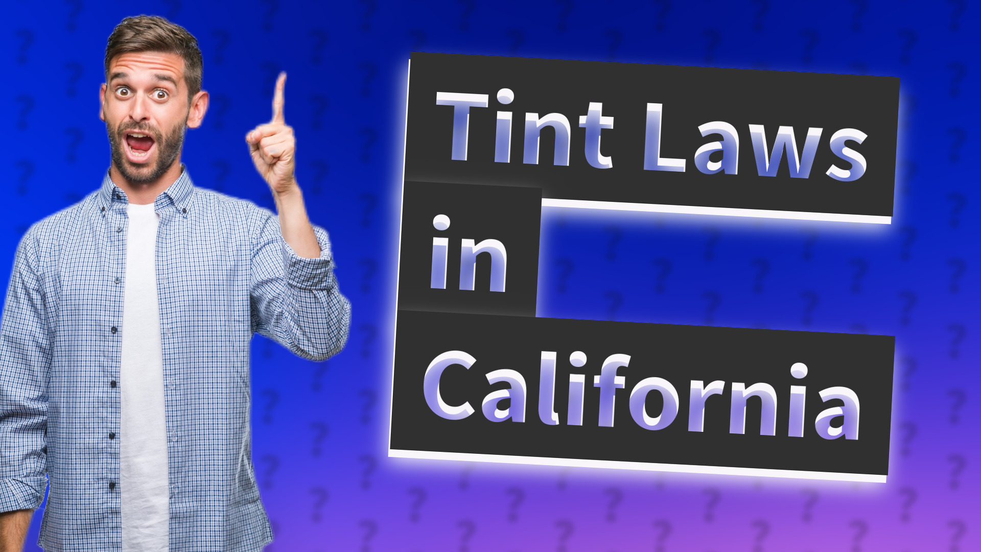 Tint Laws in California