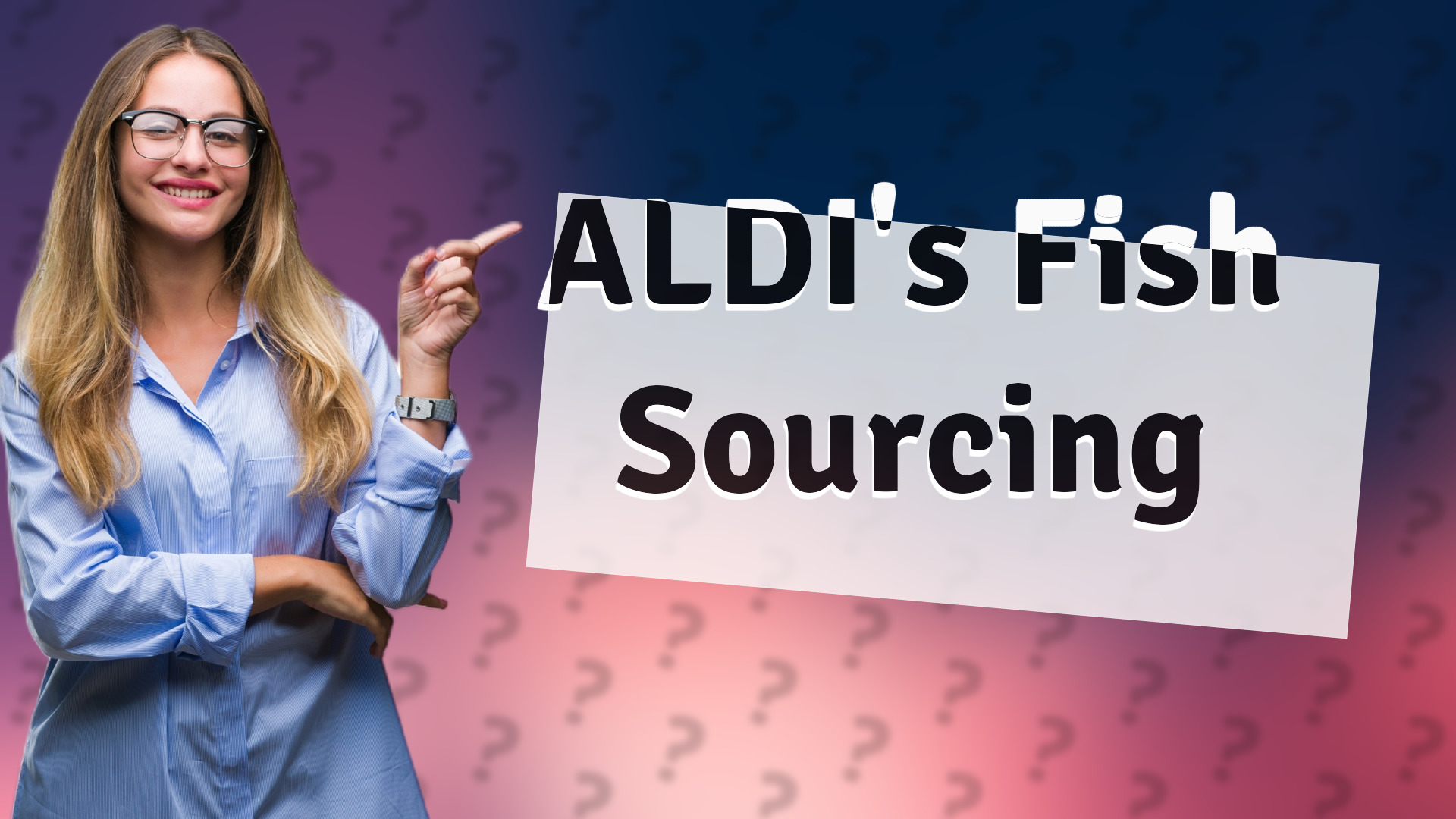 ALDI's Fish Sourcing