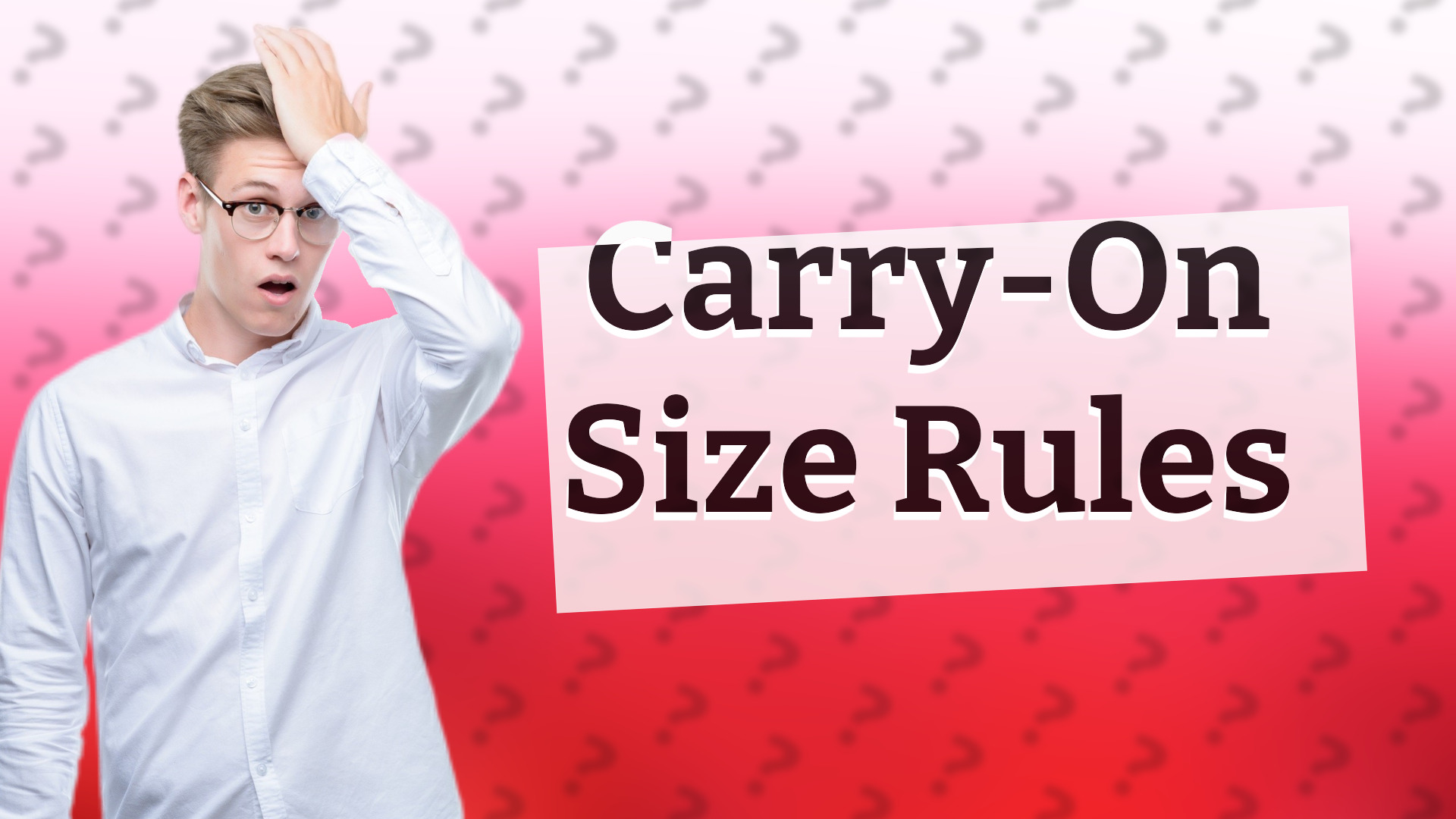 Carry-On Size Rules