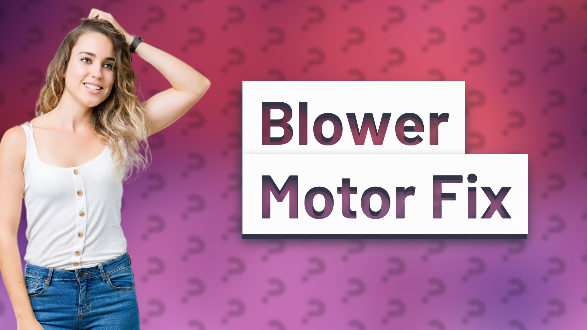 Blower Motor Fix