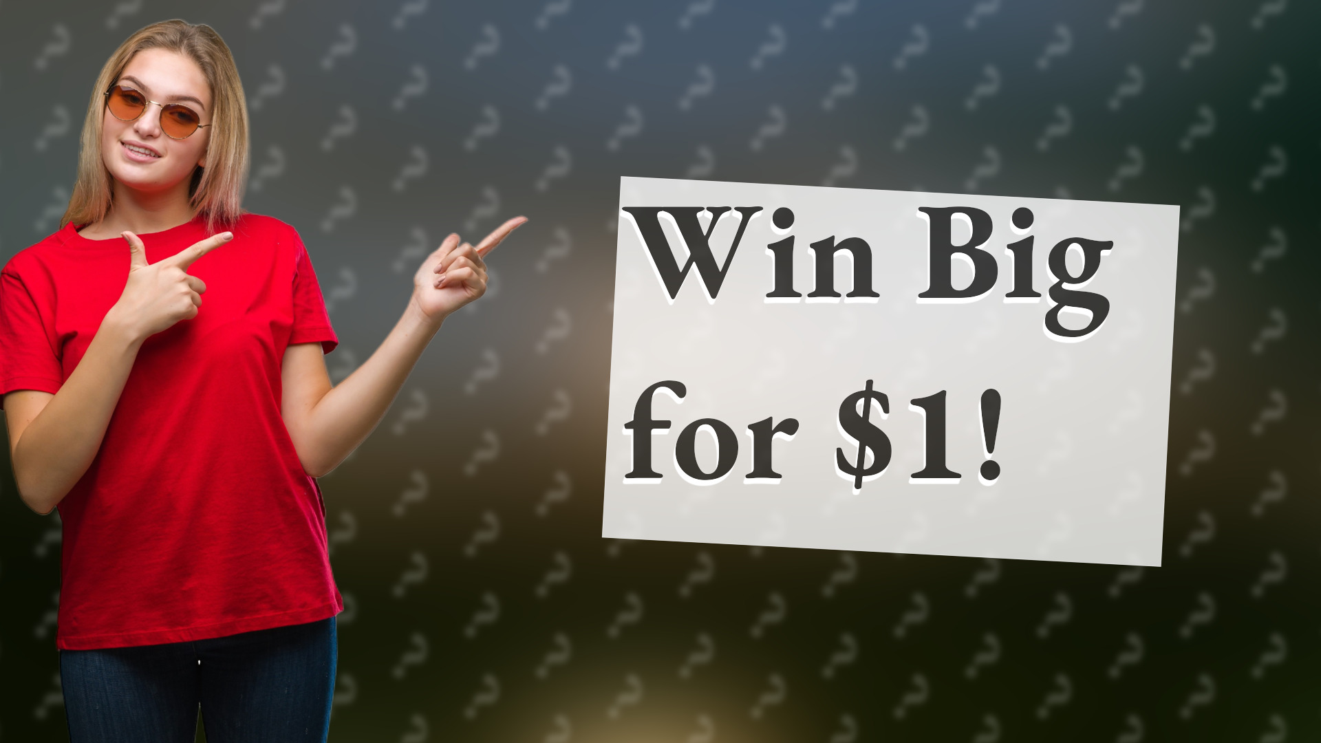Win Big for $1!