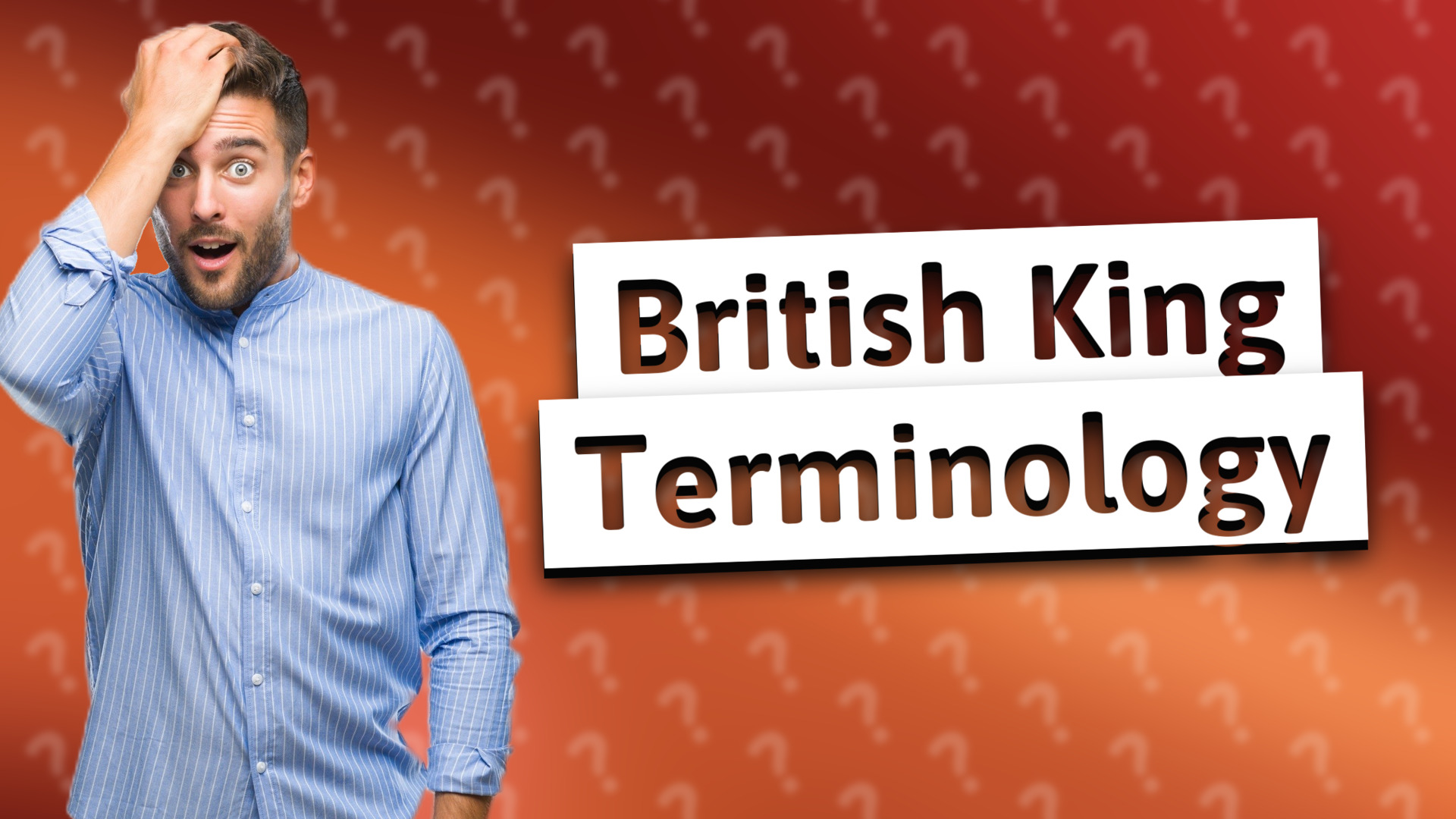 British King Terminology