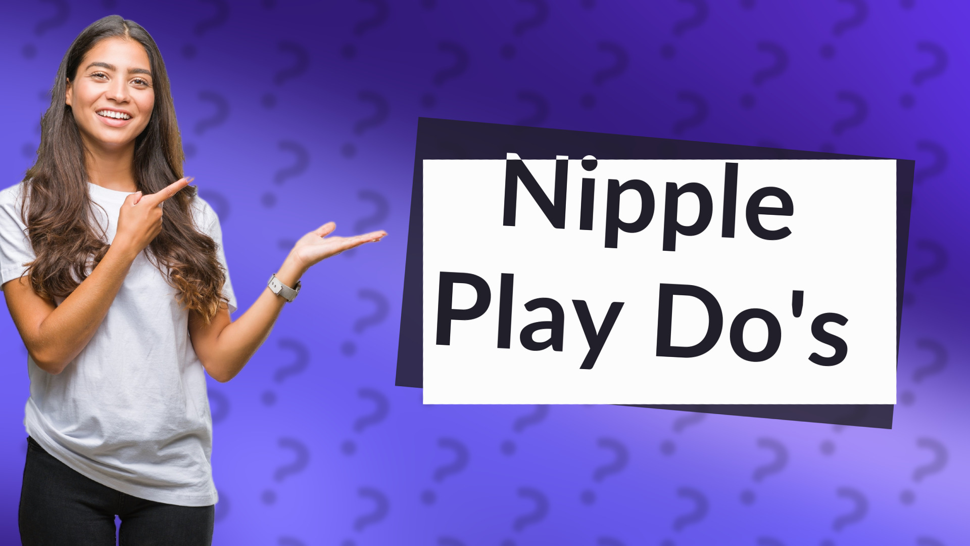Nipple Play Do's