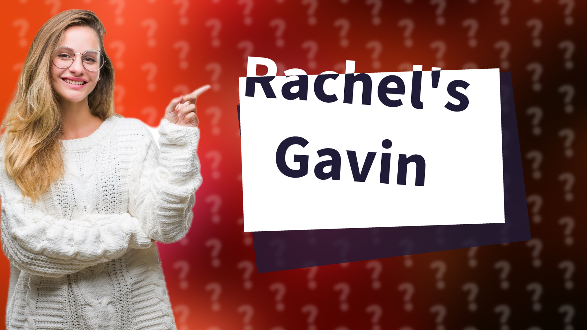 Rachel's Gavin