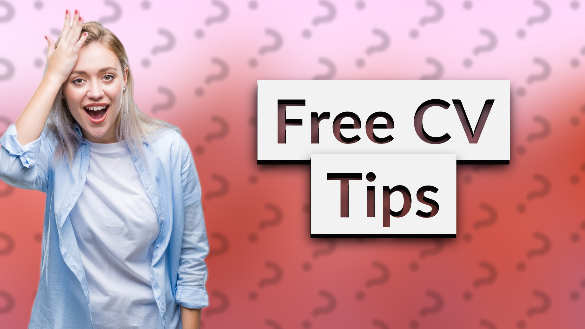 Free CV Tips