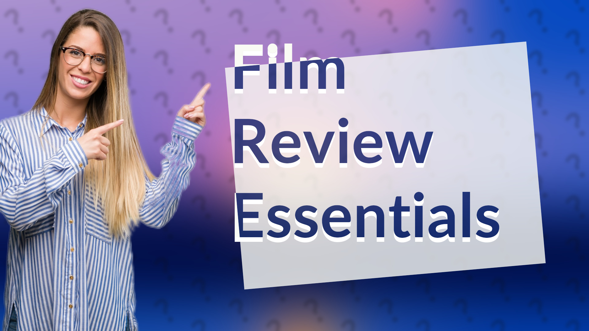 Film Review Essentials