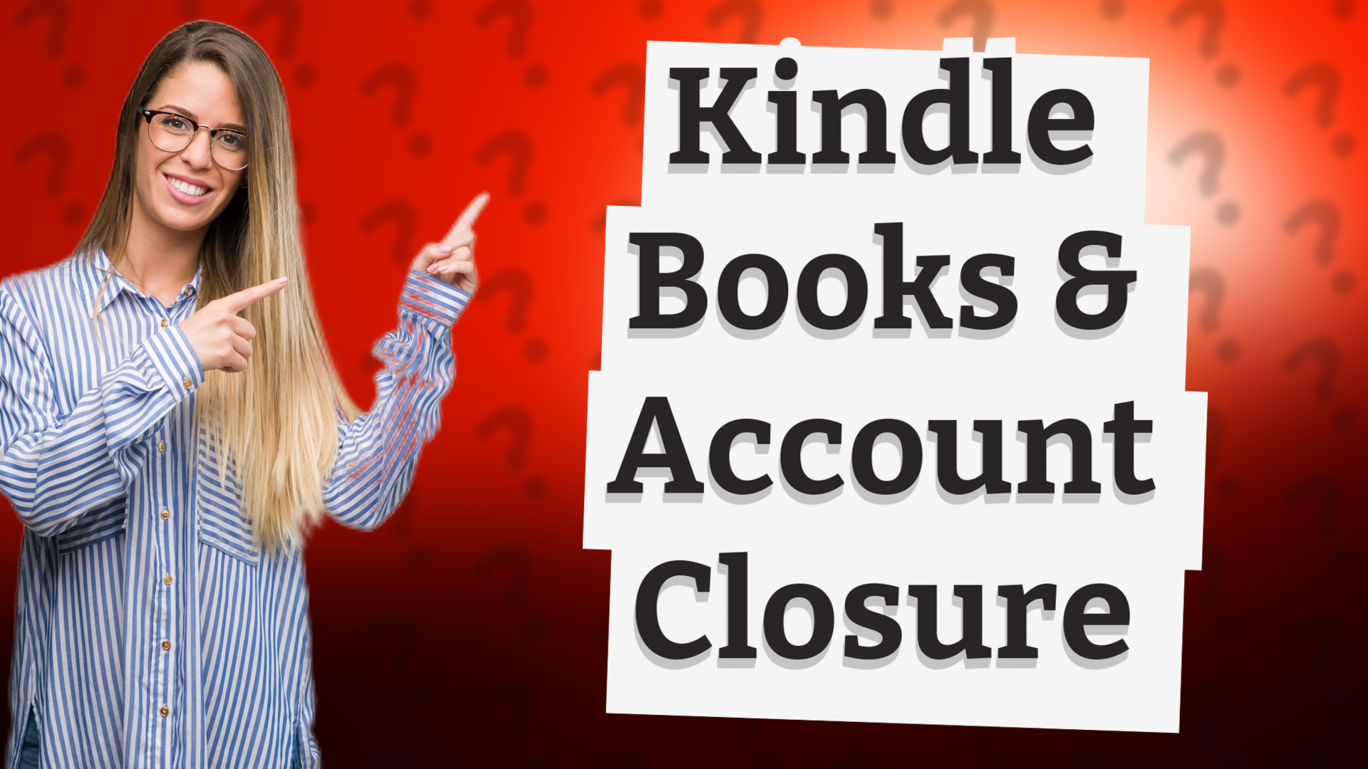 Kindle Books & Account Closure