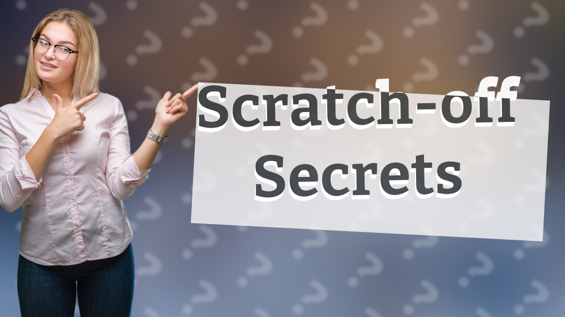 Scratch-off Secrets