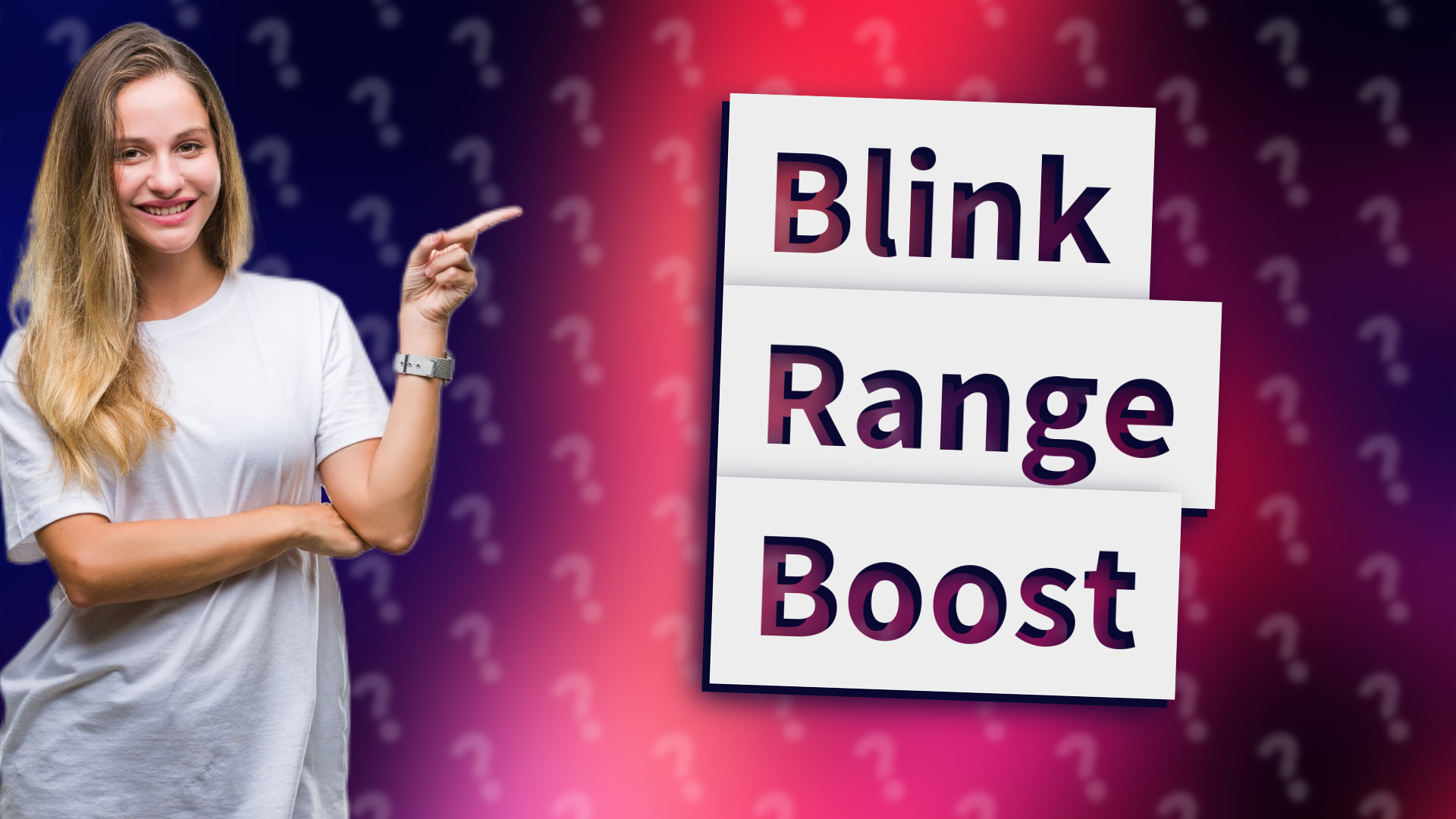 Blink Range Boost