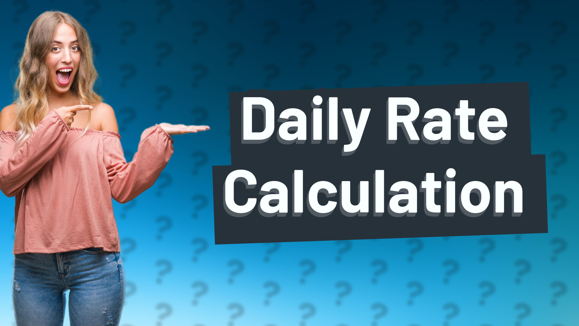 Daily Rate Calculation
