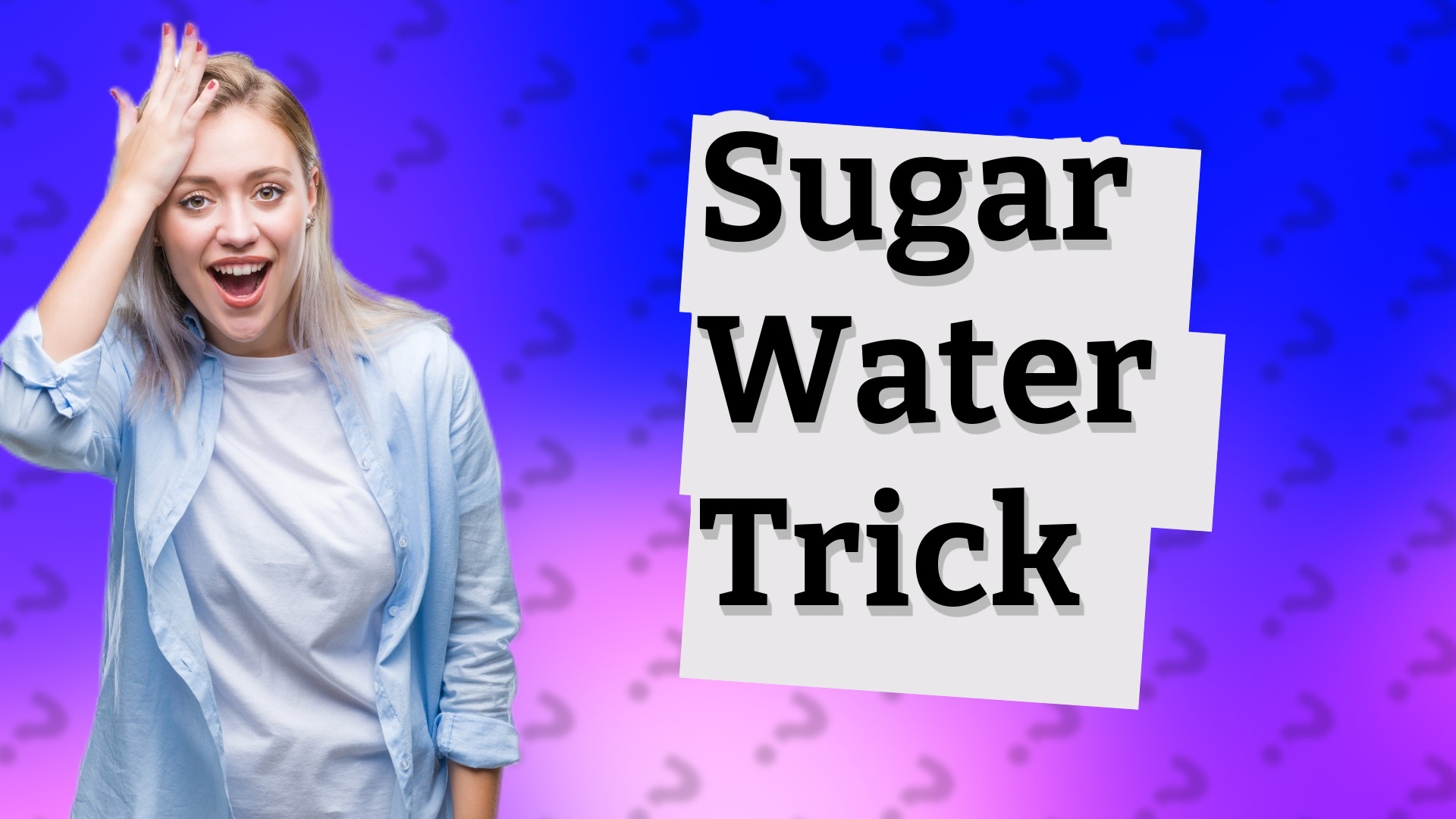 Sugar Water Trick
