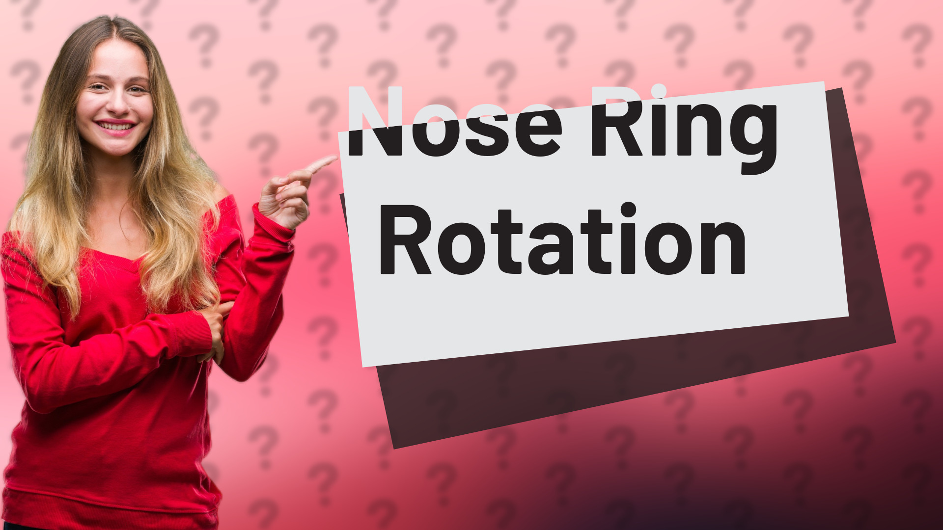 Nose Ring Rotation