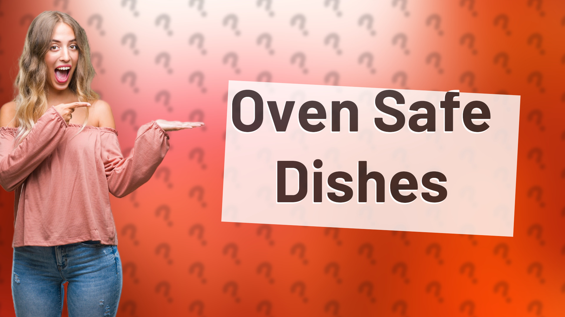Oven Safe Dishes