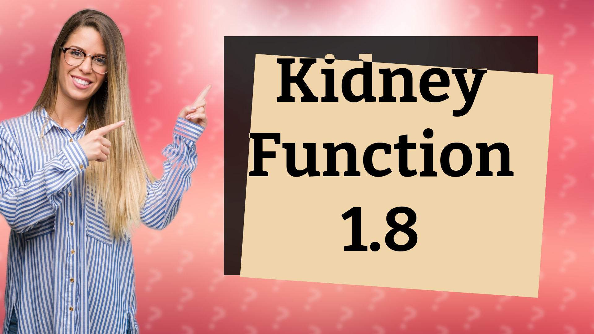 Kidney Function 1.8
