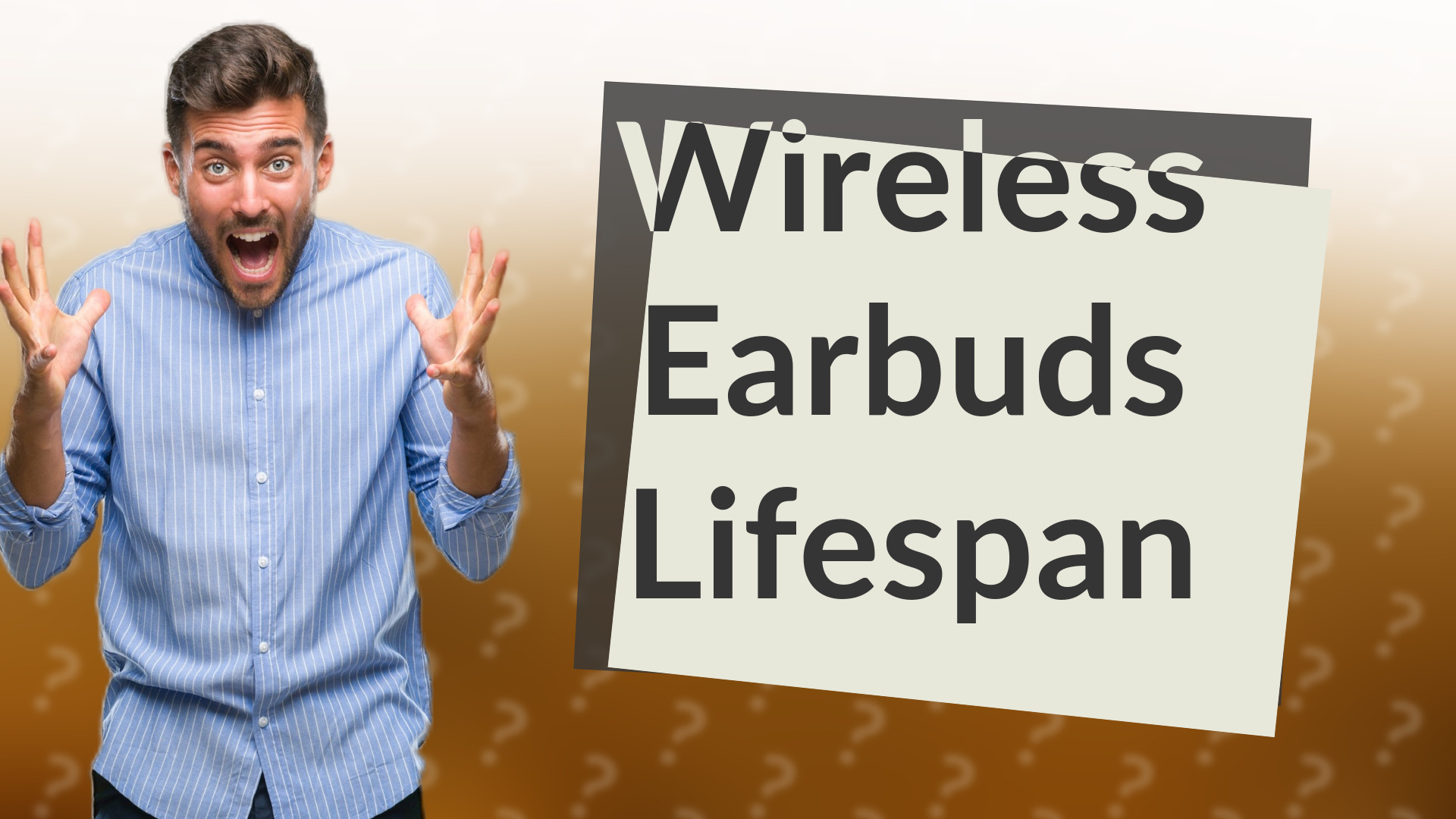 Wireless Earbuds Lifespan