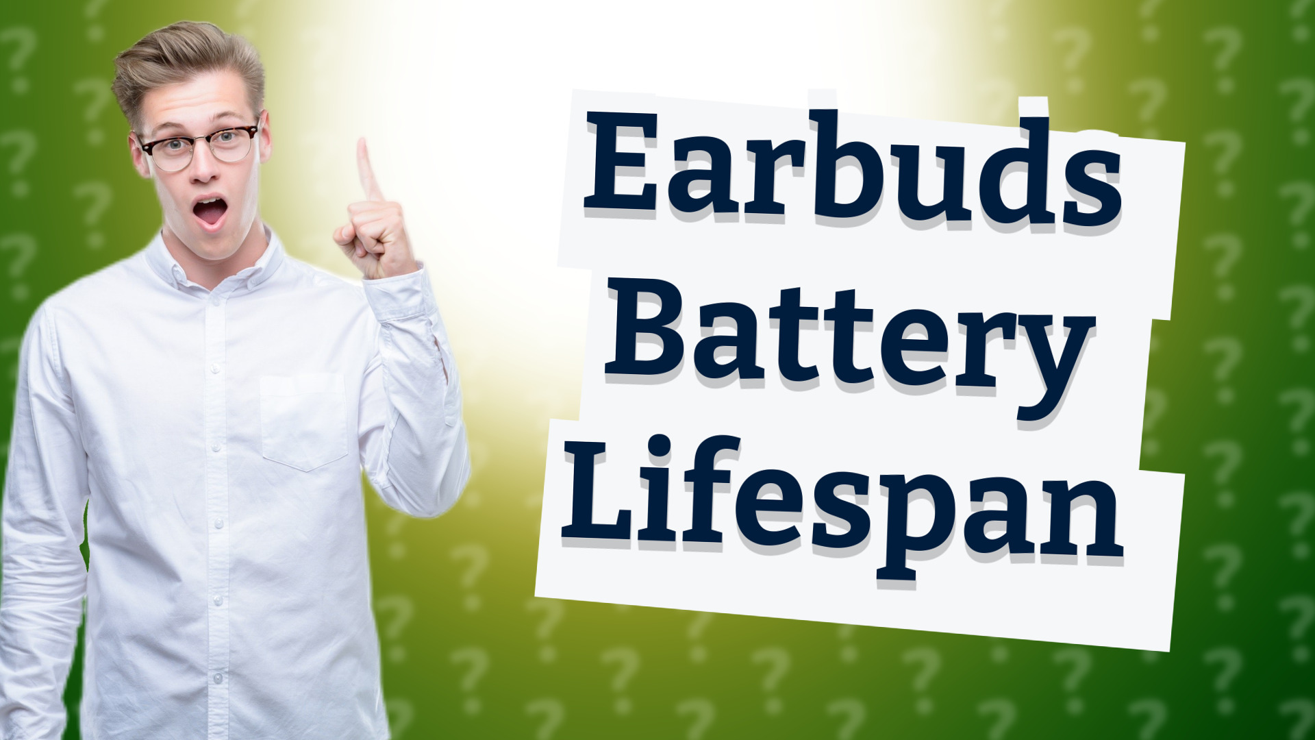 Earbuds Battery Lifespan