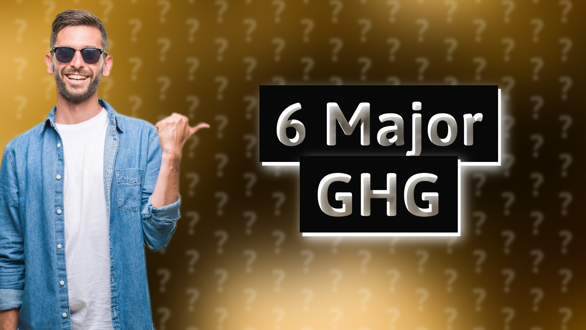 6 Major GHG