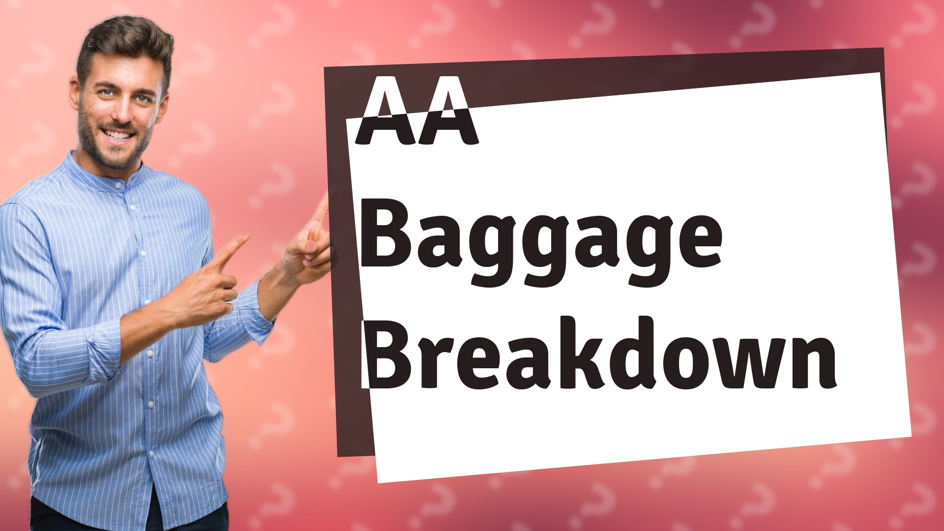 AA Baggage Breakdown