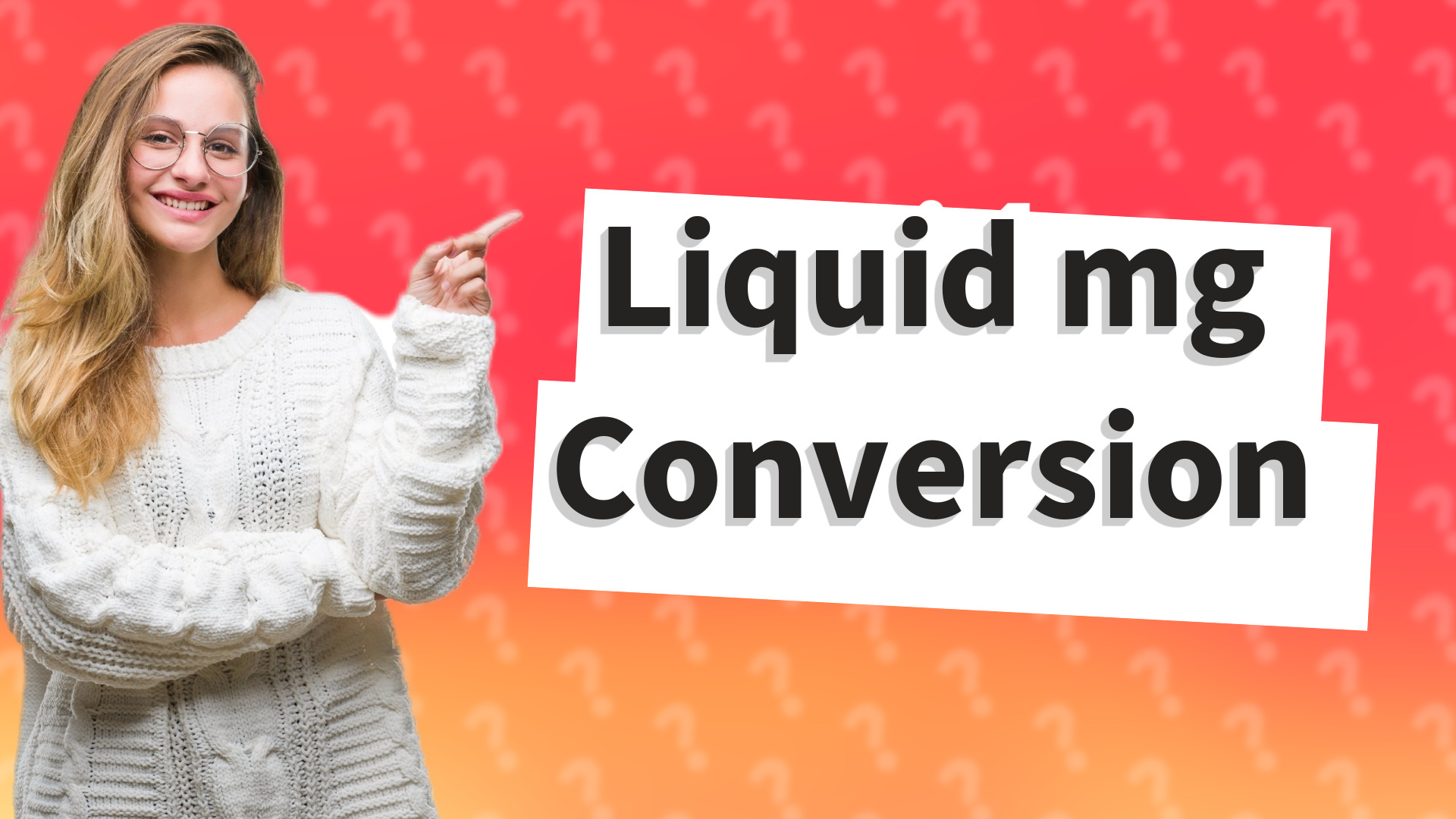 Liquid mg Conversion