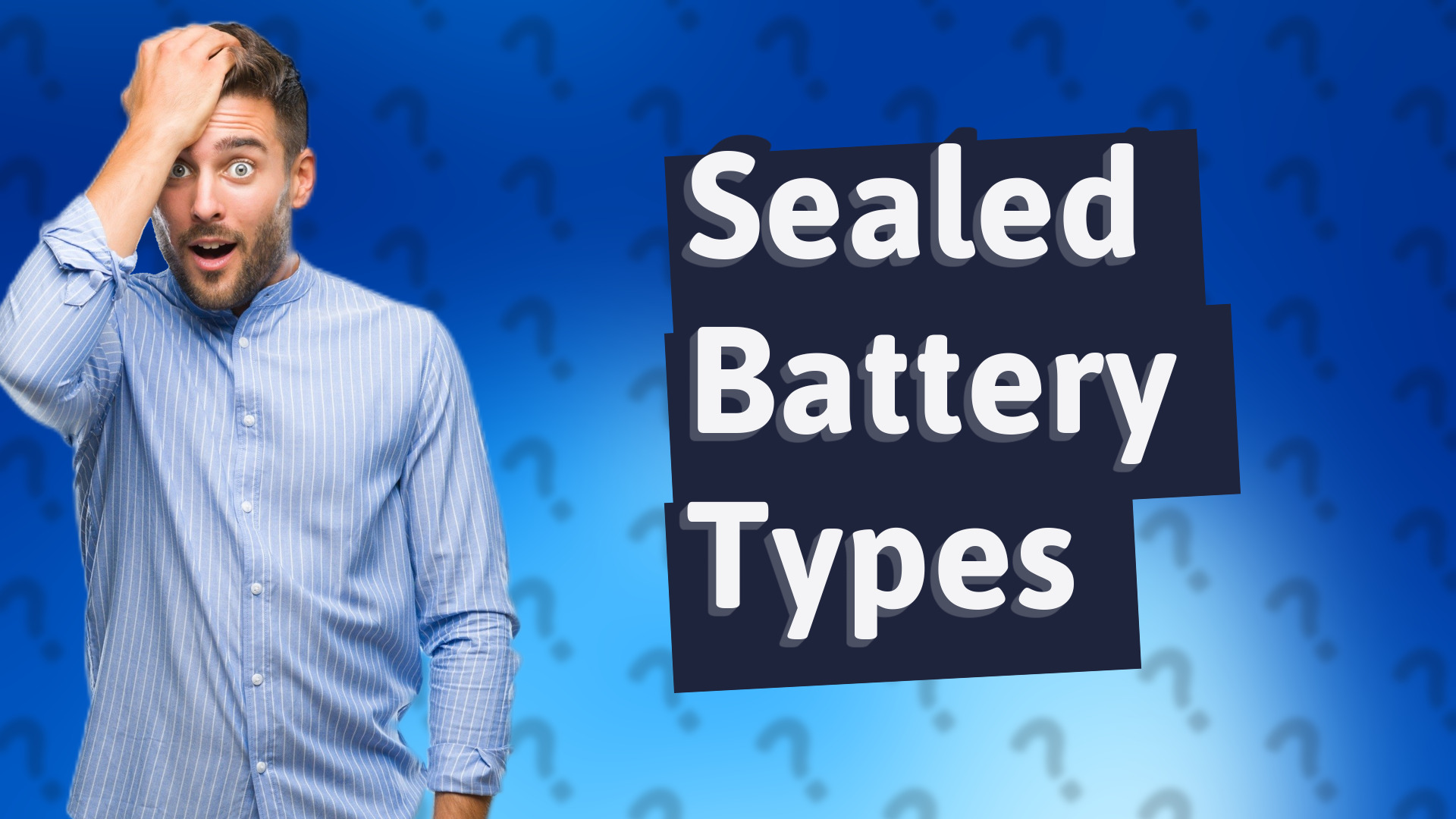 Sealed Battery Types