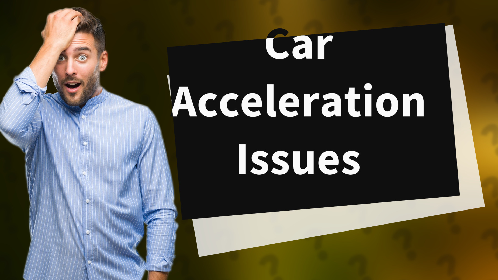 Car Acceleration Issues