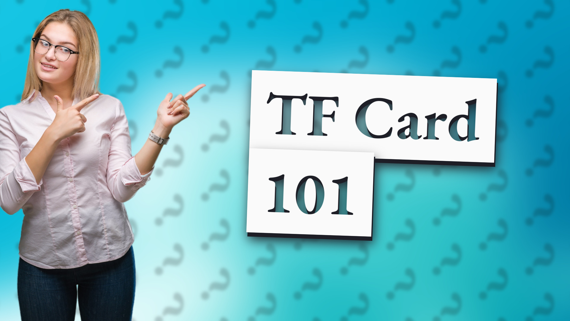 TF Card 101