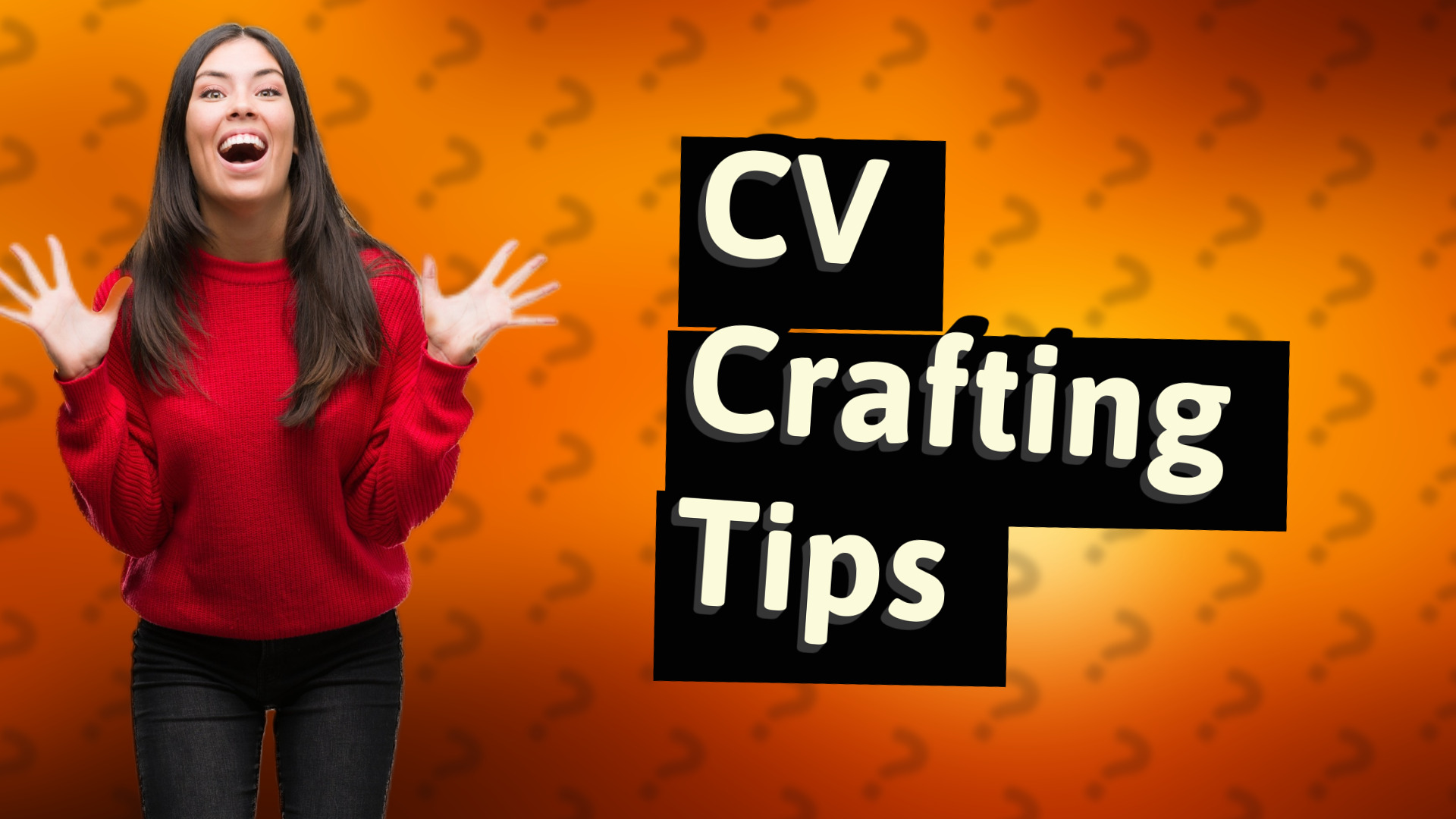 CV Crafting Tips