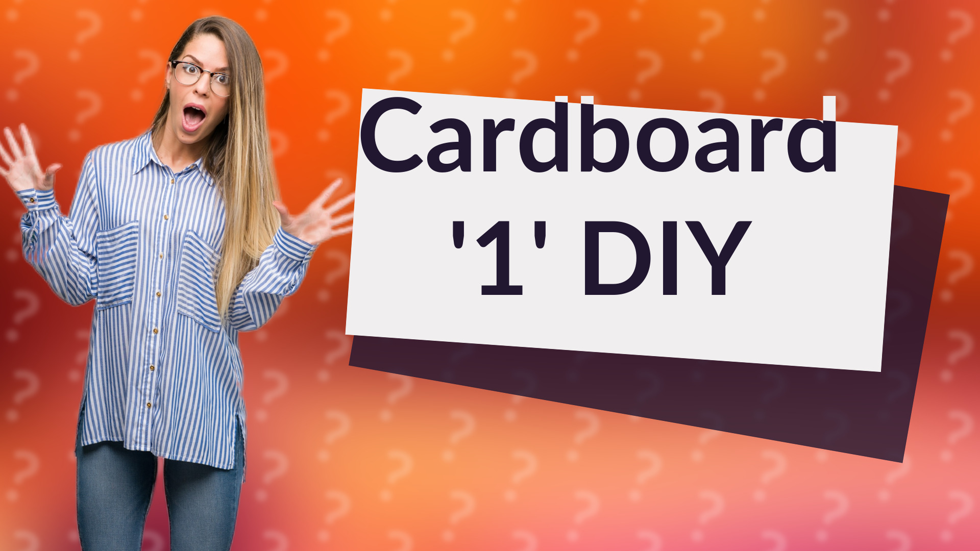 Cardboard '1' DIY