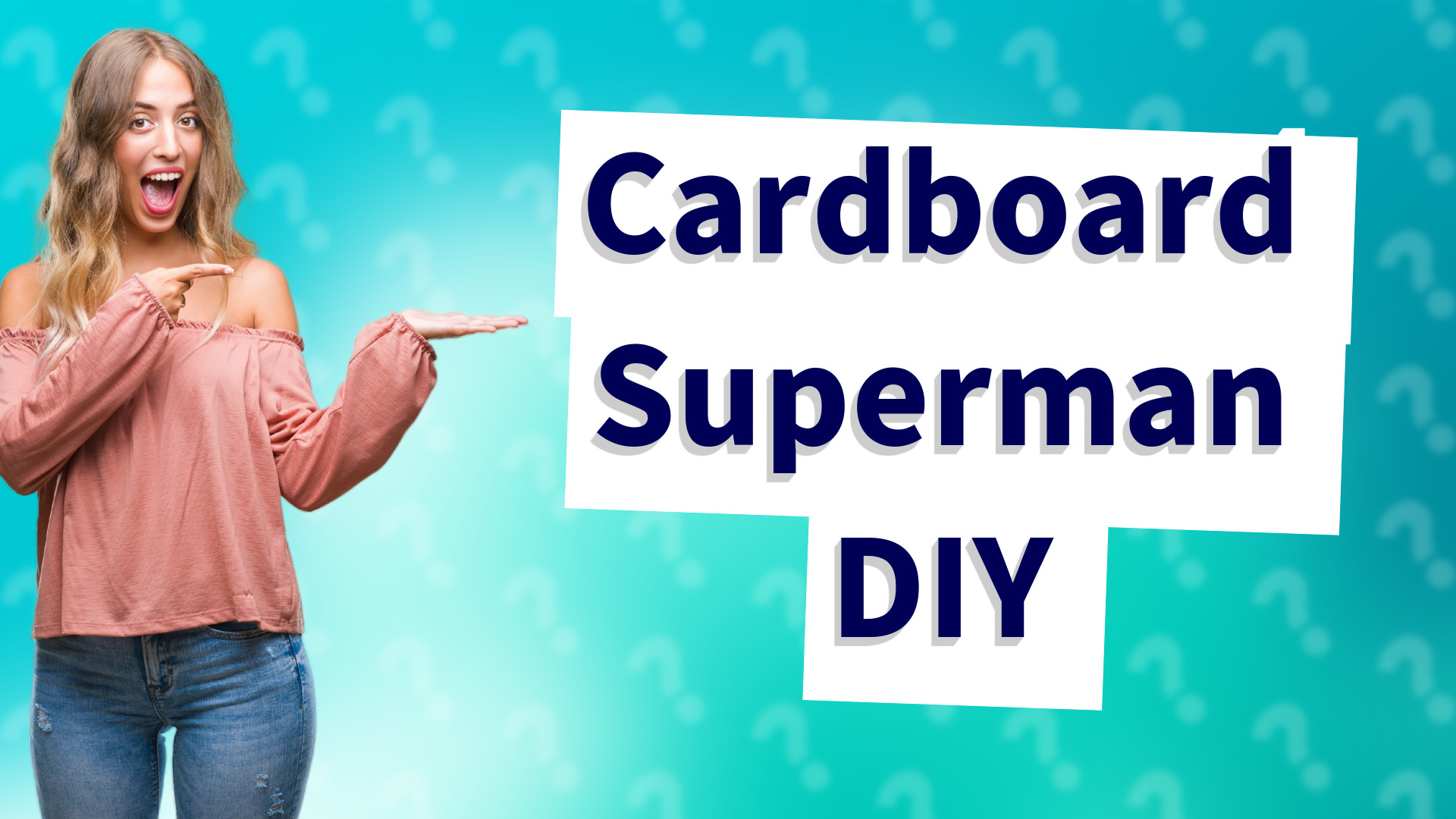 Cardboard Superman DIY