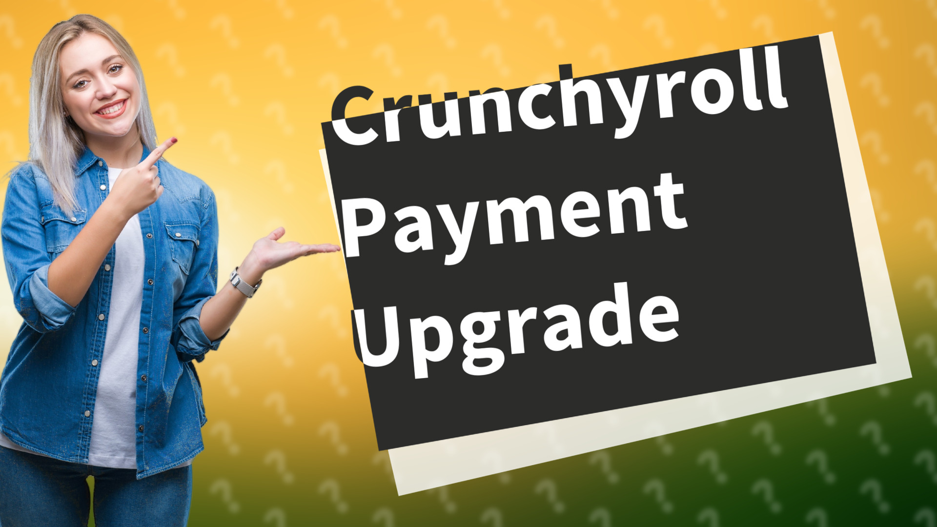 Crunchyroll Payment Upgrade