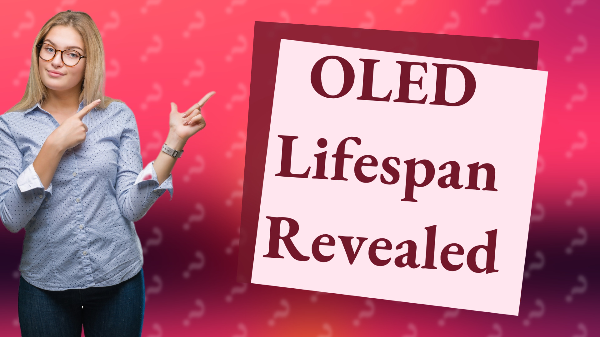 OLED Lifespan Revealed