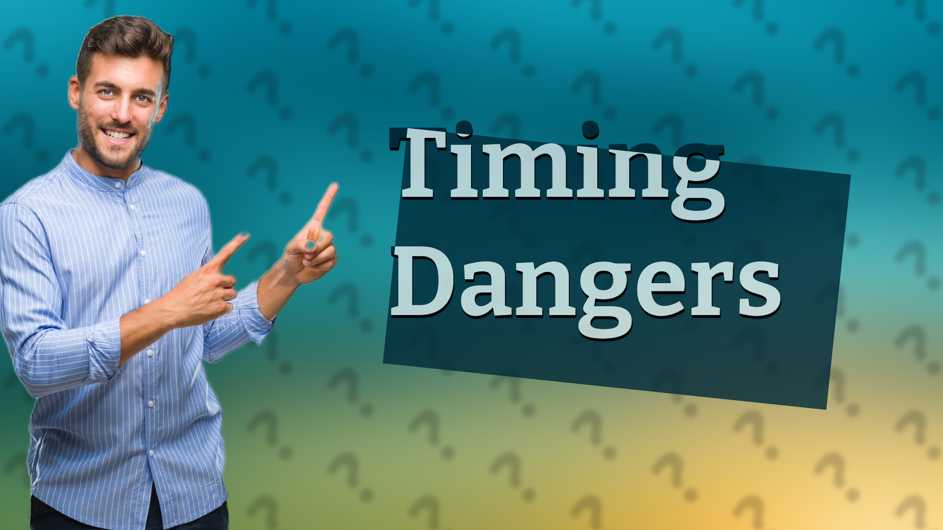 Timing Dangers