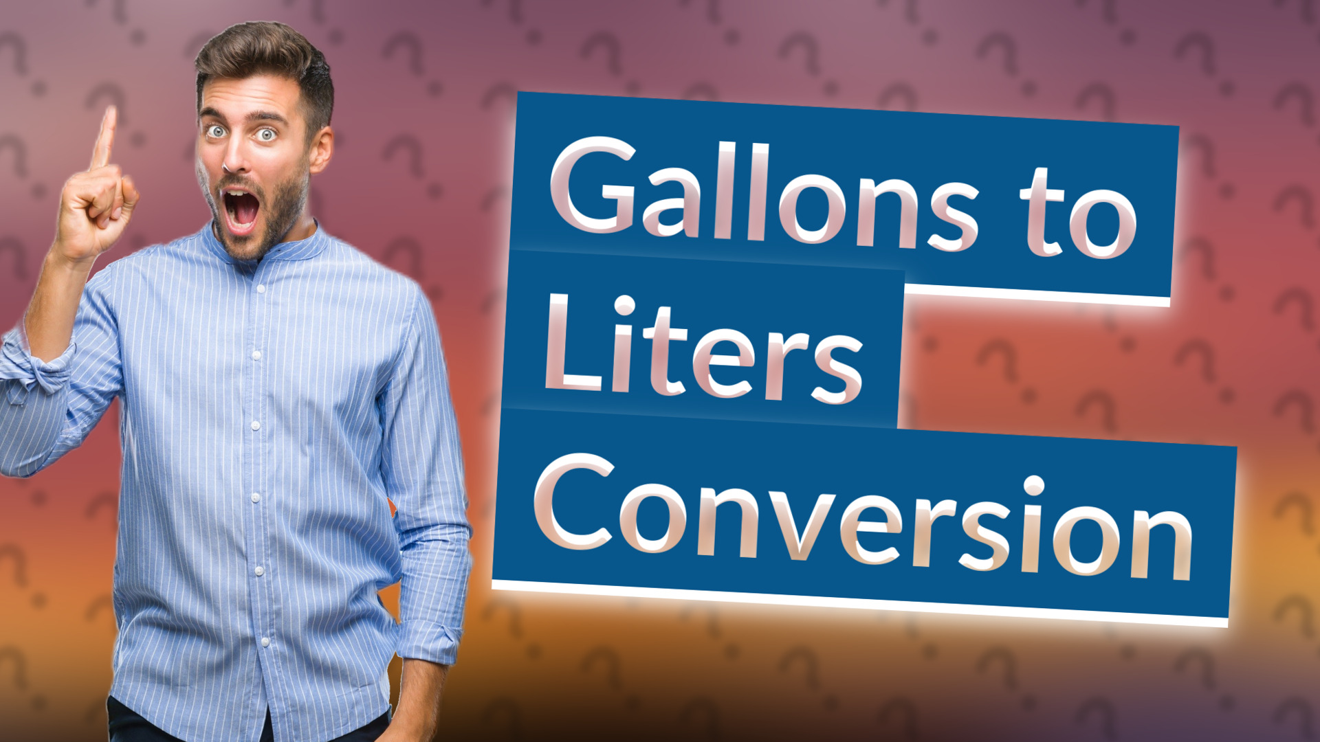 Gallons to Liters Conversion