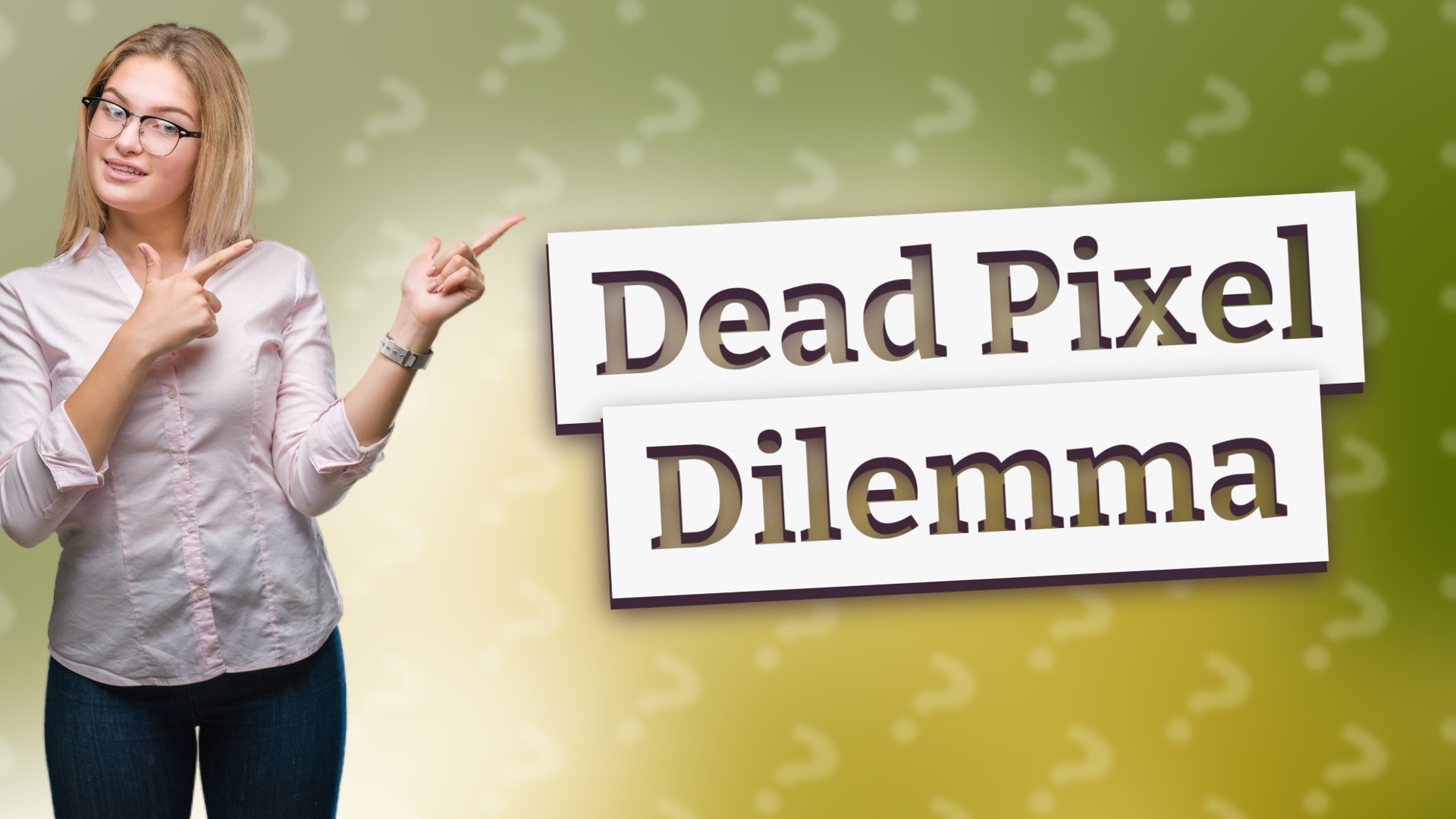 Dead Pixel Dilemma
