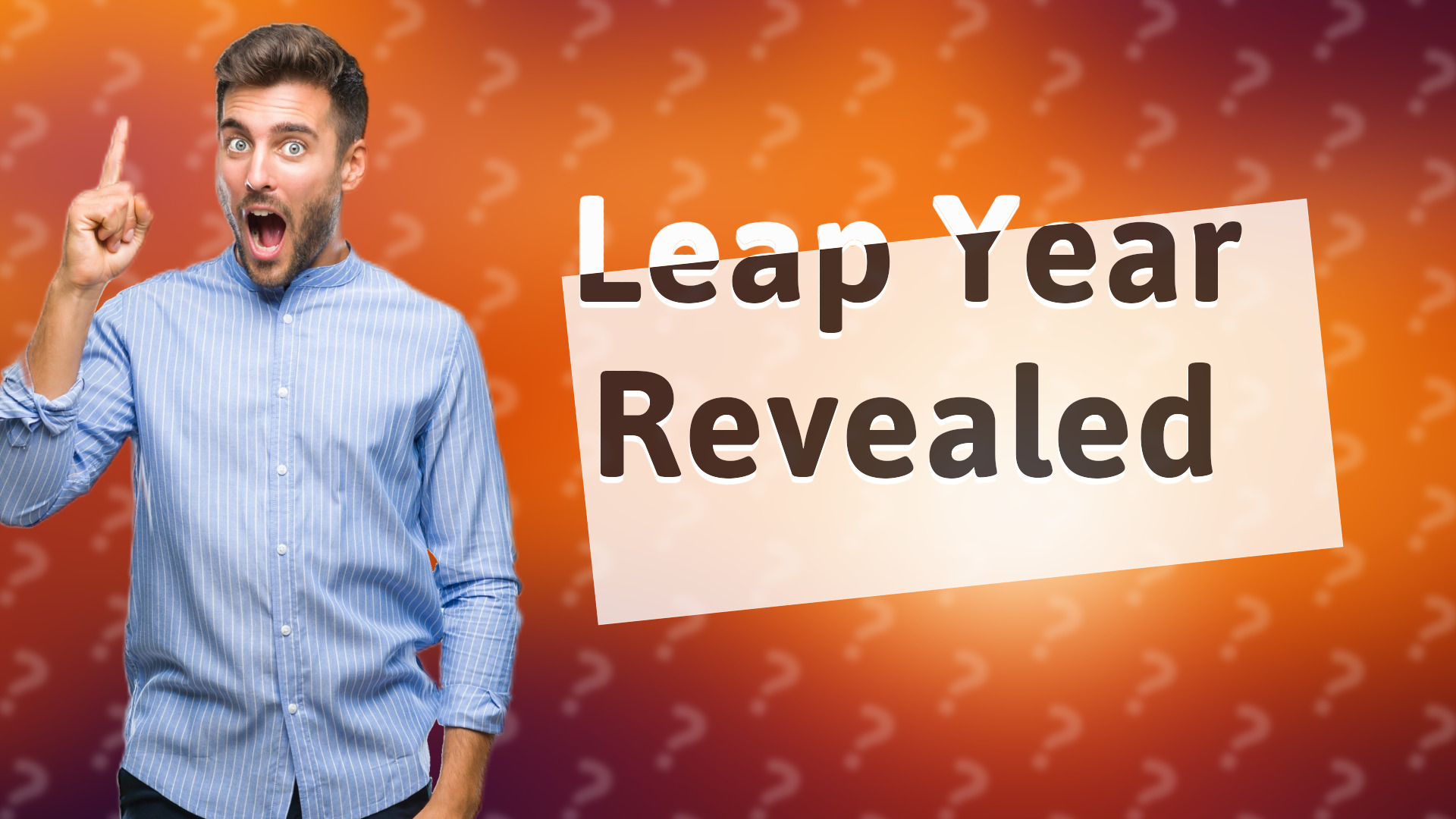 Leap Year Revealed