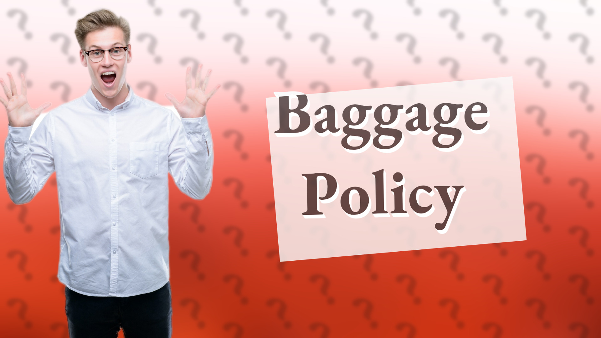 Baggage Policy