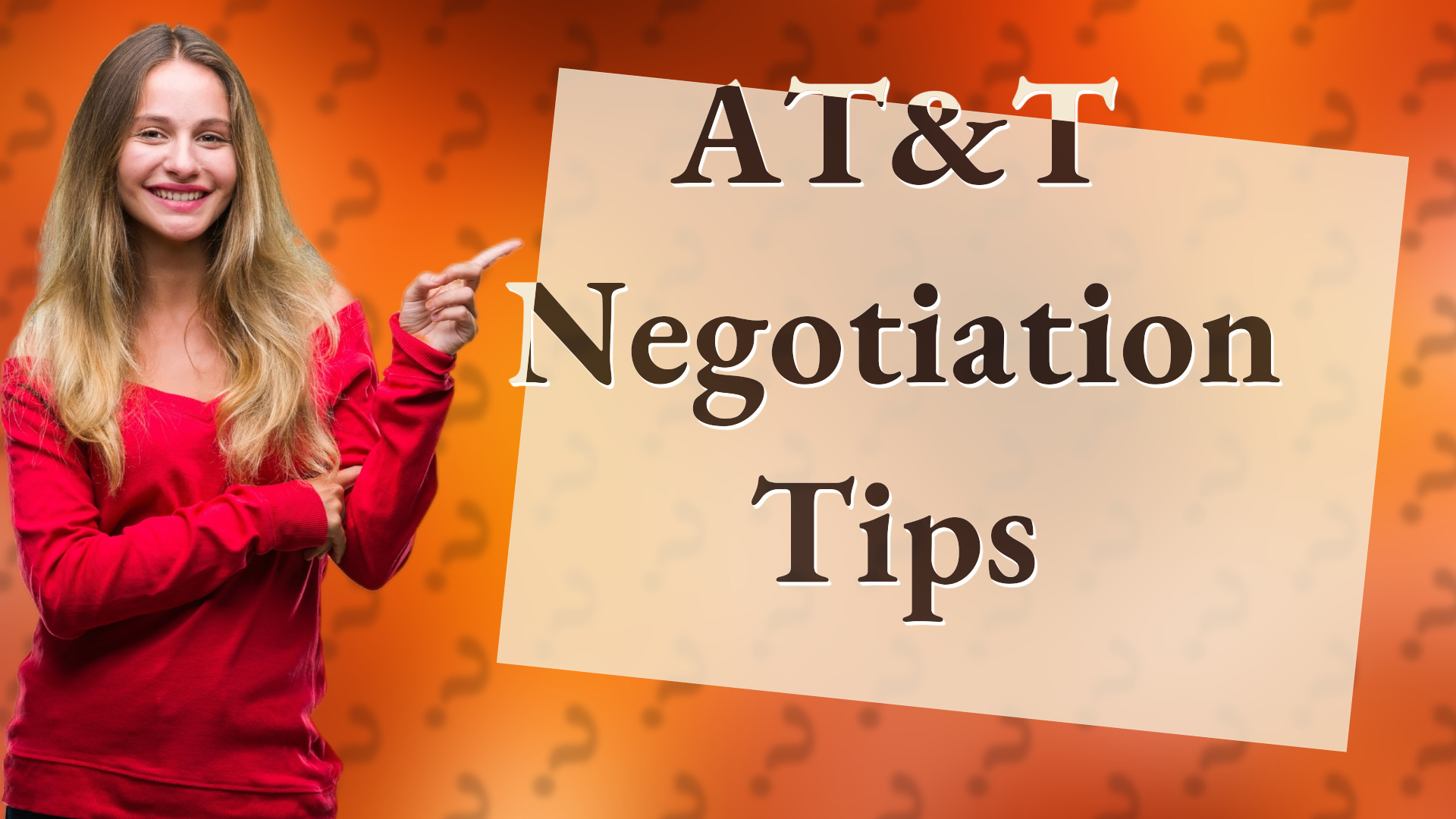 AT&T Negotiation Tips